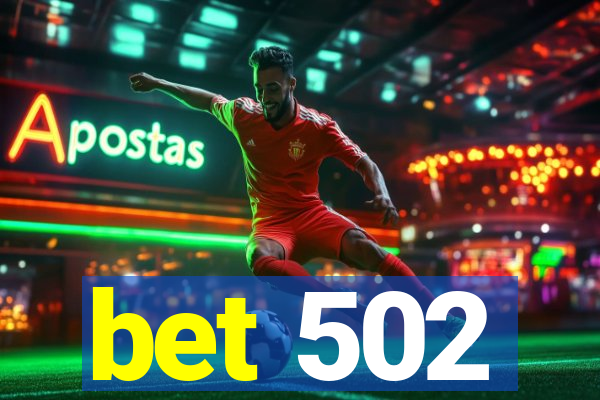 bet 502